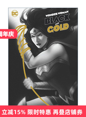 英文原版 Wonder Woman Black and Gold 神奇女侠 黑与金 DC漫画 精装 Mariko Tamaki 英文版 进口英语原版书籍