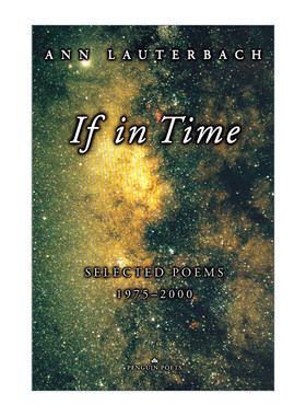 英文原版 If in Time Selected Poems 1975-2000 Penguin Poets 如果及时 1975-2000年间诗选 Ann Lauterbach 进口英语原版书籍