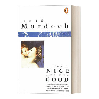 The Nice and the Good 好的和好的 悬疑讽刺小说 布克奖得主Iris Murdoch进口原版英文书籍