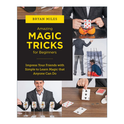 英文原版 Amazing Magic Tricks for Beginners 神奇魔术初学者教程指南 英文版 进口英语原版书籍