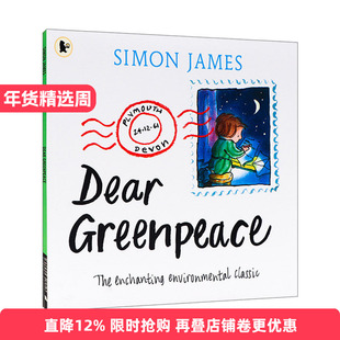 英文原版 Dear Greenpeace 我家池塘里有鲸鱼 人与自然动物 环境保护主题绘本 西蒙·詹姆斯 Simon James 英文版 进口英语原版书籍
