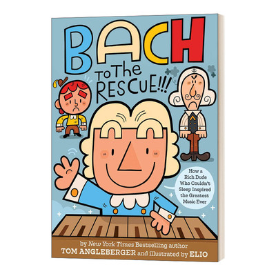 Bach to the Rescue!!! 巴赫来营救 精装绘本进口原版英文书籍
