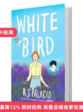 White Bird: A Wonder Story 白色的鸟 精装漫画小说 奇迹男孩作者新作进口原版英文书籍