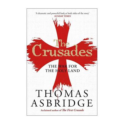 英文原版 The Crusades 战争的试炼 十字军东征史 伦敦大学玛丽皇后学院教授Thomas Asbridge 英文版 进口英语原版书籍