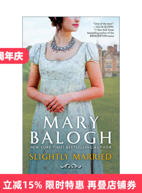 英文原版 Slightly Married Bedwyn Saga 01 良缘巧配 贝德温传奇1 历史浪漫小说 Mary Balogh 英文版 进口英语原版书籍