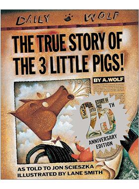 英文原版 The True Story of the Three Little Pigs三只小猪的真实故事 25周年纪念精装收藏版 儿童经典绘本 约翰·席斯卡 英文版