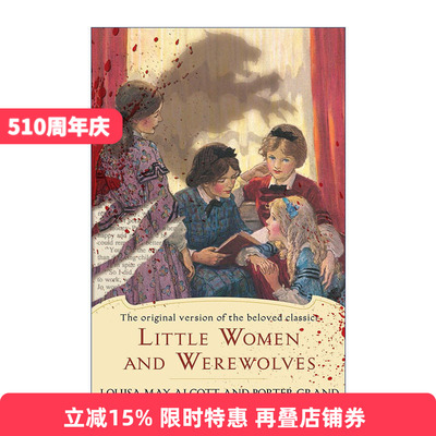 Little Women and Werewolves 小妇人与狼人 Louisa May Alcott进口原版英文书籍