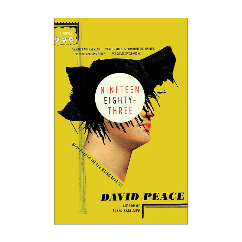 英文原版 Nineteen Eighty-Three The Red Riding Quartet 04 1983 血色侦程四部曲4 东京零年作者David Peace 进口英语原版书籍