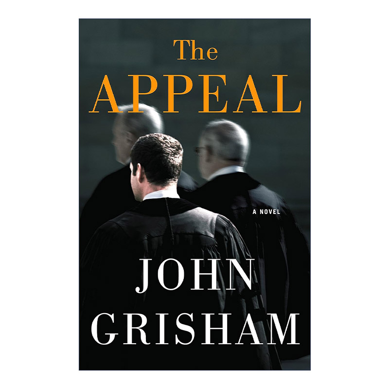 The Appeal上诉 John Grisham约翰·格里森姆精装进口原版英文书籍