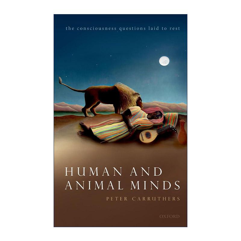 英文原版 Human and Animal Minds 人类和动物的心灵 被搁置的意识问题 哲学家彼得·卡拉瑟斯 英文版 进口英语原版书籍