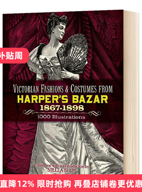 英文原版 Victorian Fashions and Costumes from Harper's Bazar 时尚芭莎里的维多利亚时尚服饰 英文版 进口原版英语书籍
