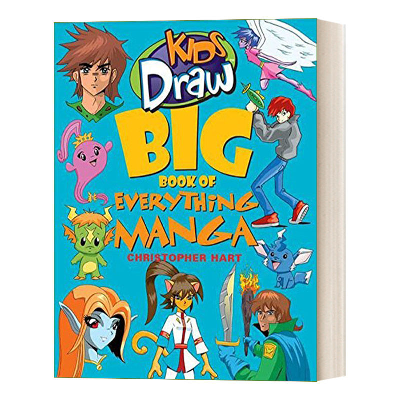 英文原版 Kids Draw Big Book of Everything Manga 孩子的漫画绘画大书 一步步学画漫画 Christopher Hart 英文版 进口英语书籍