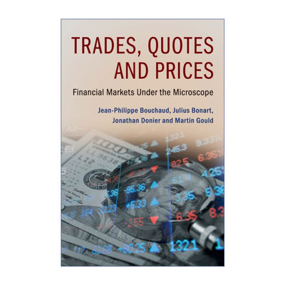 英文原版 Trades Quotes and Prices 交易 报价和价格 显微镜下的金融市场 Jean-Philippe Bouchaud 精装 英文版 进口英语原版书籍