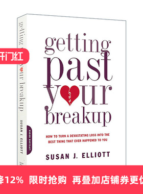英文原版 Getting Past Your Breakup 疗愈分手之痛 亲密关系的丧失与重建 英文版 进口英语原版书籍