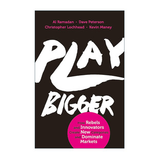 创新者如何开创并主宰新品 书籍 Bigger 进口英语原版 英文版 类 梦想家 海盗 成为独角兽 Play 英文原版