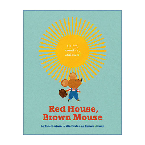 英文原版 Red House Tree House Little Bitty Brown Mouse 红房子 树房子和棕色小老鼠 儿童绘本 纸板书 Blanca Gómez 进口书籍