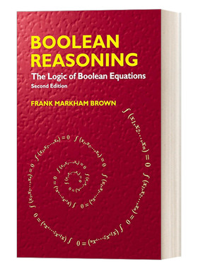 英文原版 Boolean Reasoning The Logic of Boolean Equations 布尔推理 布尔方程的逻辑 Dover数学丛书 英文版 进口英语原版书籍