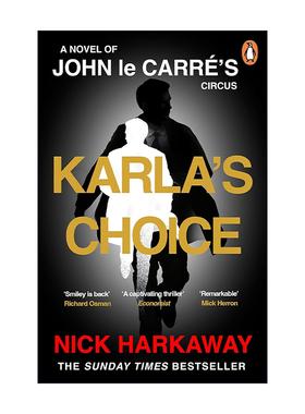 英文原版 Karla's Choice 卡拉的抉择 约翰勒卡雷史迈利系列新小说 Nick Harkaway著 英文版 进口英语原版书籍