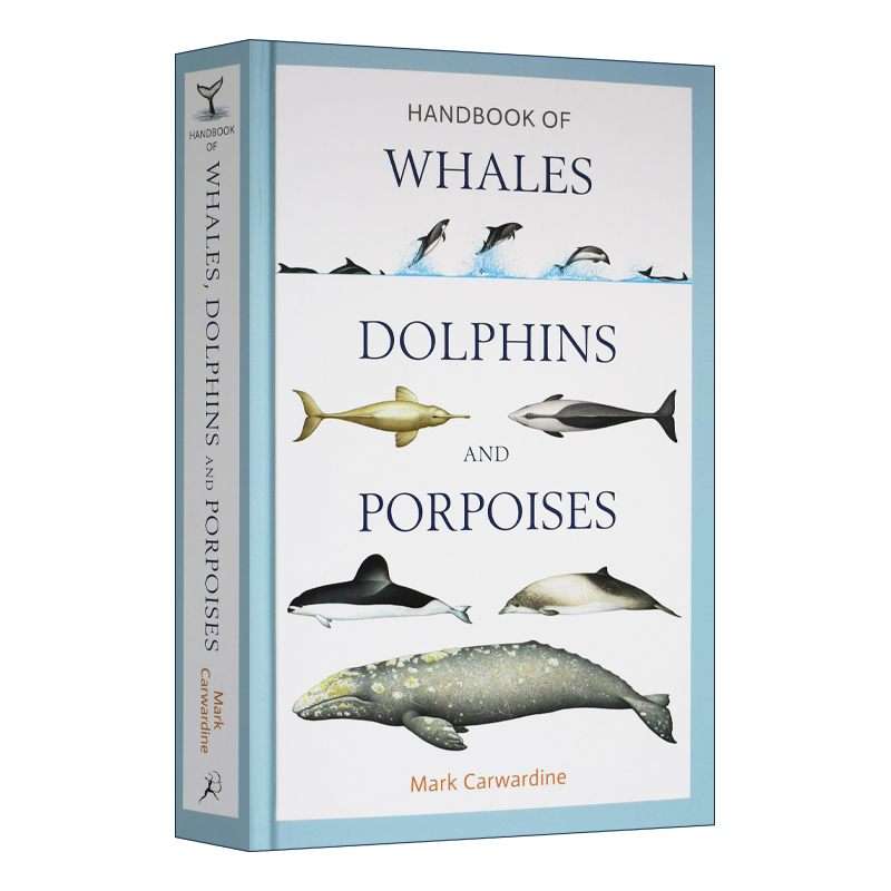 英文原版 Handbook of Whales Dolphins and Porpoises 鲸鱼 海豚和小海豚手册 英文版 进口英语原版书籍