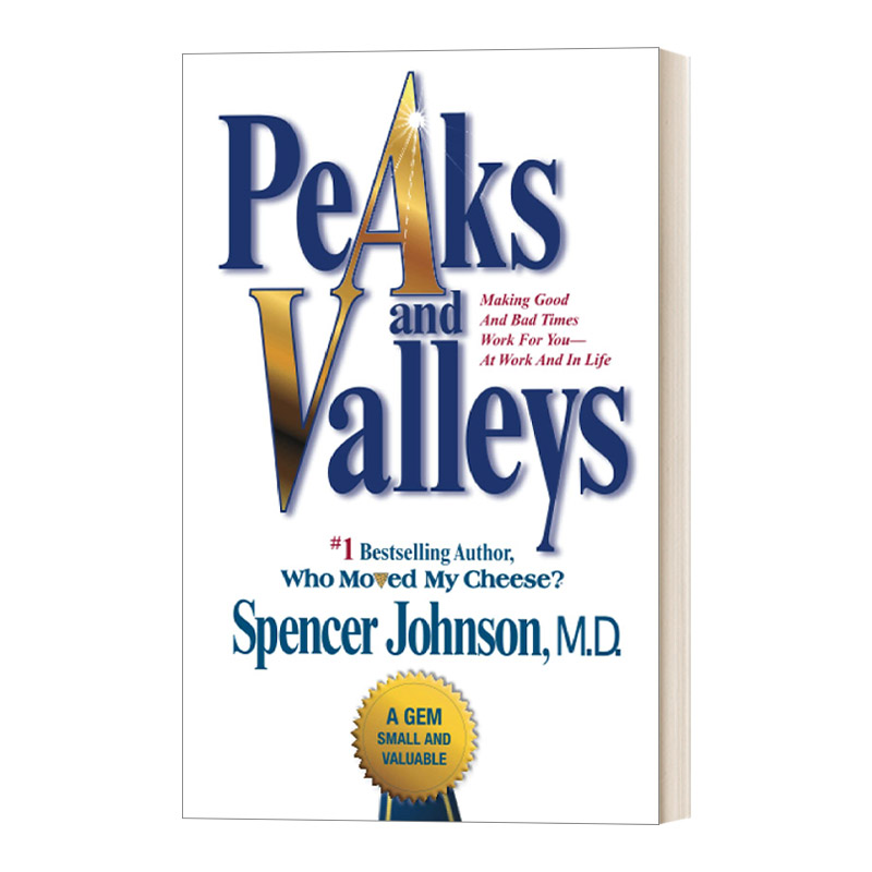 Peaks and Valleys 谷与峰  谁动了我的奶酪作者  斯宾塞·约翰逊进口原版英文书籍