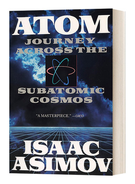 英文原版 Atom Journey Across the Subatomic Cosmos 亚原子世界探秘 物质微观结构巡礼 Isaac Asimov 英文版 进口英语原版书籍