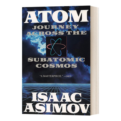 英文原版 Atom Journey Across the Subatomic Cosmos 亚原子世界探秘 物质微观结构巡礼 Isaac Asimov 英文版 进口英语原版书籍