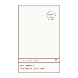 H.P.洛夫克拉夫特 The Time 英文原版 企鹅经典 进口英语原版 out 英文版 Shadow 书籍 文学90周年纪念系列 超越时间之影
