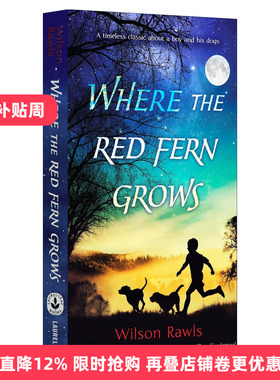 红色羊齿草的故乡 Where the Red Fern Grows 英文原版小说 美国经典青少年动物小说 原版英语书籍 美国儿童文学作家威尔逊罗尔斯