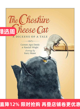英文原版 The Cheshire Cheese Cat 柴郡奶酪猫 查尔斯?狄更斯的故事 儿童历史小说 Carmen Agra Deedy 英文版 进口英语原版书籍