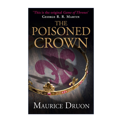 The Poisoned Crown 宫廷恩仇记3 中毒的王冠 莫里斯·德吕翁进口原版英文书籍