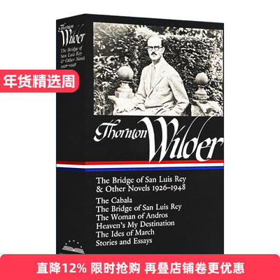 英文原版 Thornton Wilder 桑顿怀尔德 1926-1948圣路易斯雷伊之桥及其他小说 美国图书馆 精装 英文版 进口英语书籍