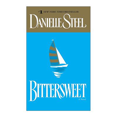 英文原版 Bittersweet 苦乐参半 女性小说 天使的孩子作者丹尼尔·斯蒂尔 英文版 进口英语原版书籍