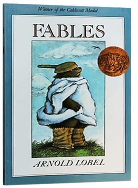 寓言故事 Fables 英文原版书 动物智慧寓言 4-8岁儿童故事书 凯迪克金奖绘本 进口英语书 青蛙和蟾蜍作者艾诺洛贝尔 Arnold Lobel