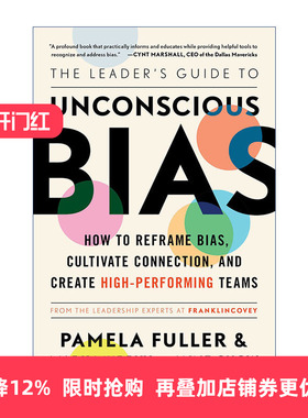 英文原版 The Leader's Guide to Unconscious Bias 领导者无意识偏见指南 如何重构偏见 培养联系 创建高绩效团队 进口英语书籍