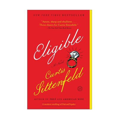 英文原版 Eligible A Modern Retelling of Pride and Prejudice 合格 傲慢与偏见的现代重述 Curtis Sittenfeld 英文版进口书籍