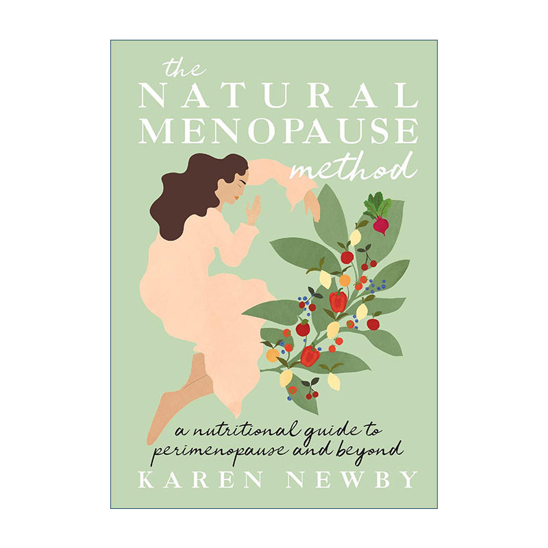 英文原版 The Natural Menopause Method 自然更年期方案 女性更年期健康自助指南 精装 英文版 进口英语原版书籍