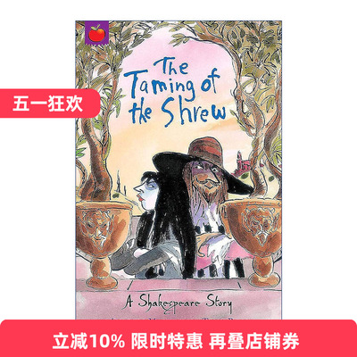 英文原版 A Shakespeare Story The Taming of the Shrew 莎士比亚故事 驯悍记 英文版 进口英语原版书籍