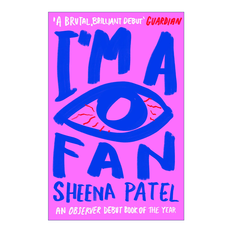 I'm a Fan 我是粉丝 Sheena Patel 2023女性小说奖长名单进口原版英文书籍