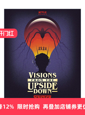 英文原版 Visions from the Upside Down 怪奇物语 颠倒的世界 艺术家视角解析 Netflix 精装电影画集 英文版 进口英语原版书籍