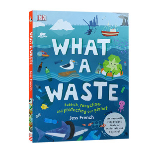 French Jess 英文原版 What 9岁儿童环保书 保护环境 Waste 英语书籍 垃圾循环再用 DK儿童百科科普读物 进口原版 废物循环利用
