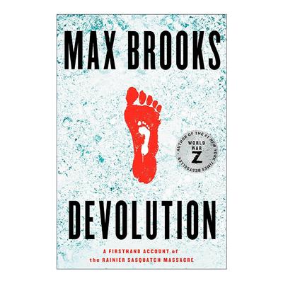 英文原版 Devolution 退化 权力下放 雷尼尔野人大屠杀一手资料 Max Brooks 英文版 进口英语原版书籍