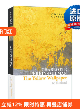 英文原版 Collins Classics The Yellow Wallpaper & Herland 黄色墙纸 她的国 夏洛特 珀金斯 吉尔曼 柯林斯经典系列 进口书