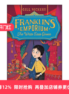 英文原版 Franklin's Emporium: The White Lace Gloves 富兰克林集市1 白色蕾丝手套 儿童插画章节小说 英文版 进口英语原版书籍