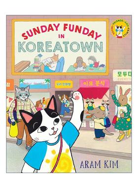 英文原版 Sunday Funday in Koreatown 在韩国城的周日假日 儿童精装绘本 Aram Kim 英文版 进口英语原版书籍