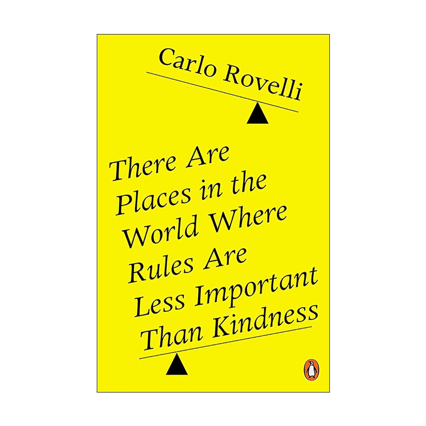 英文原版 There Are Places in the World Where Rules Are Less Important Than Kindness 物理学家的智性冒险 卡洛·罗韦利
