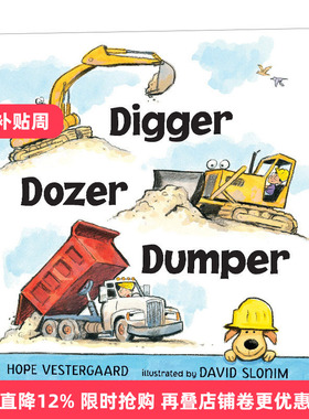 Digger, Dozer, Dumper 挖掘机、推土机、翻斗车  纸板书绘本进口原版英文书籍