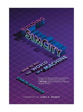 英文原版 Building SimCity The MIT Press 构建模拟城市 如何将世界放进一台机器 游戏设计 Chaim Gingold 进口英语原版书籍