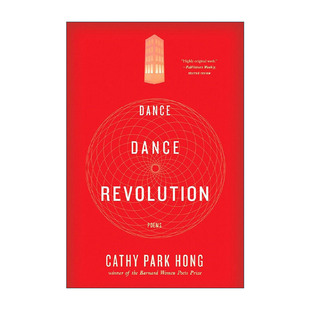 英文原版 Dance Dance Revolution 劲舞革命 诗歌 少数派的感受作者Cathy Park Hong 英文版 进口英语原版书籍