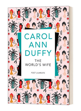 英文原版 The World's Wife 世界的妻子 Carol Ann Duffy 英文版 进口原版英文书籍