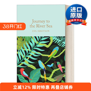 英文原版 Journey to the River Sea 蝴蝶天堂历险记 精装 伊娃.伊博森 精装麦克米伦收藏馆系列 英文版 进口英语原版书籍